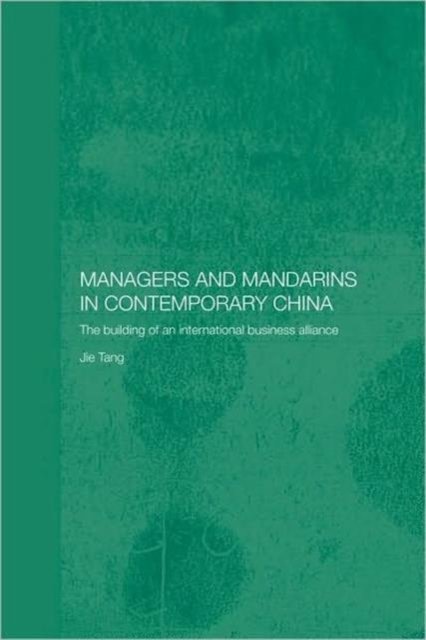 Managers and Mandarins in Contemporary China