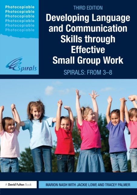 Developing Language and Communication Skills Through Effective Small Group Work