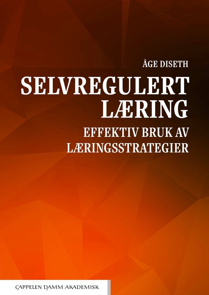 Selvregulert læring - effektiv bruk av læringsstrategier