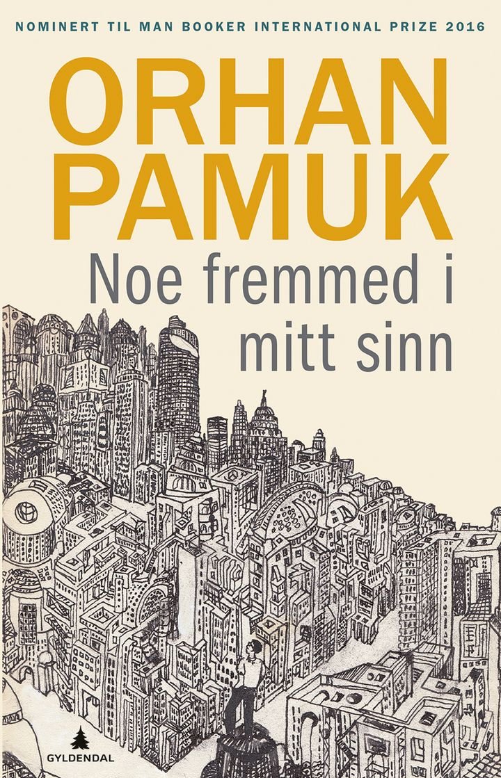 Noe fremmed i mitt sinn - roman