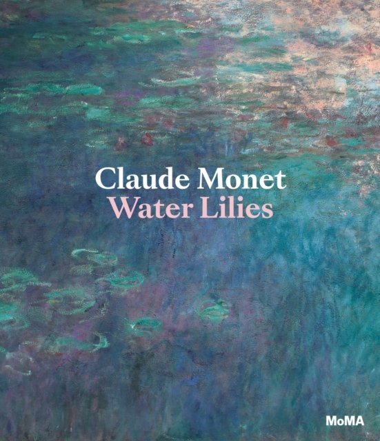 Claude Monet: Water Lilies
