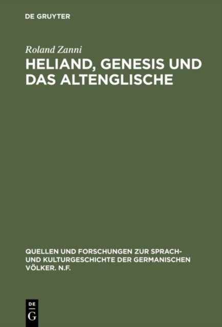 Heliand, Genesis Und Das Altenglische