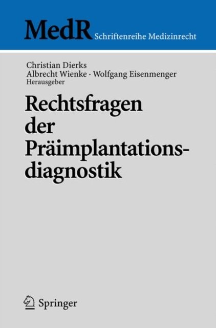 Rechtsfragen Der Praimplantationsdiagnostik