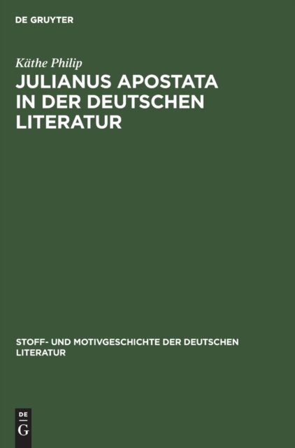 Julianus Apostata in der deutschen Literatur