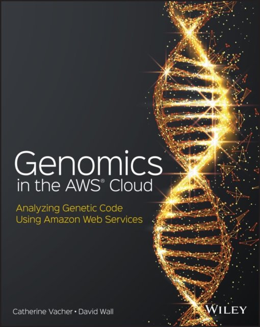 Genomics in the AWS Cloud – Analyzing Genetic Code  Using Amazon Web Services