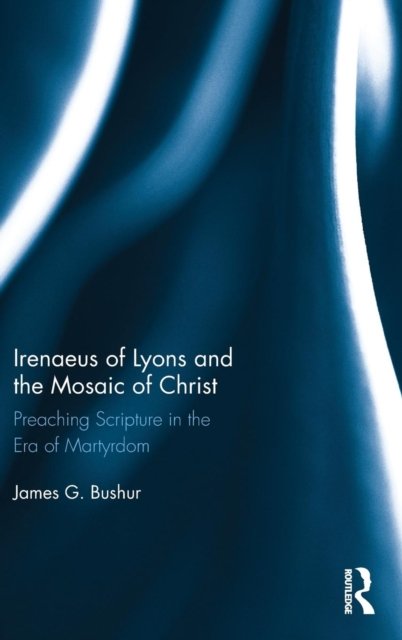 Irenaeus of Lyons and the Mosaic of Christ