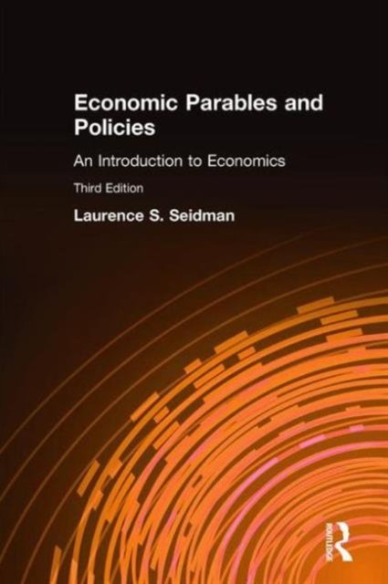 Economic Parables and Policies