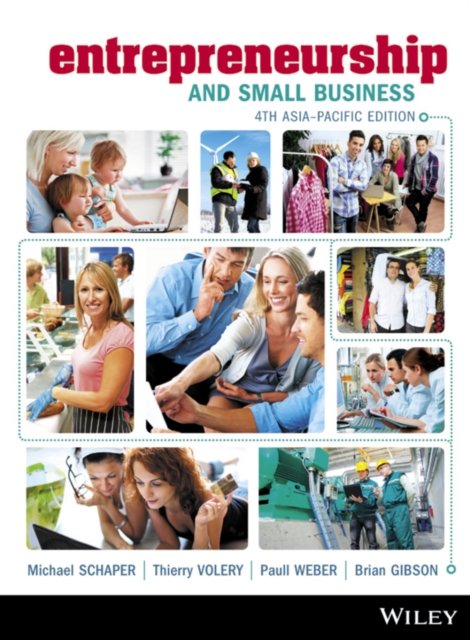Entrepreneurship and Small Business Fourth Asia Pacific Edition