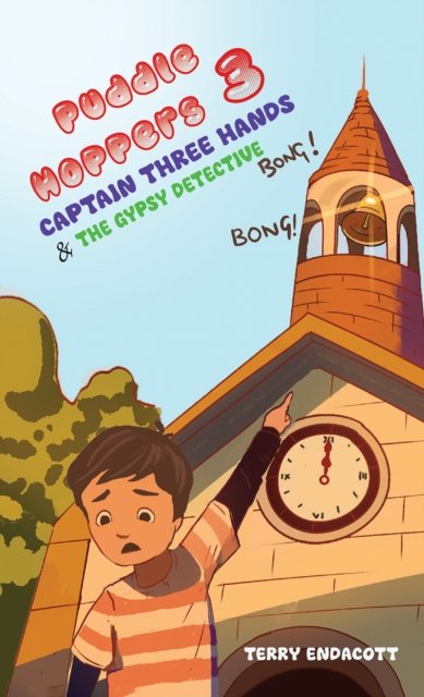 Puddlehoppers 3: Captain Three Hands and the Gypsy Detective