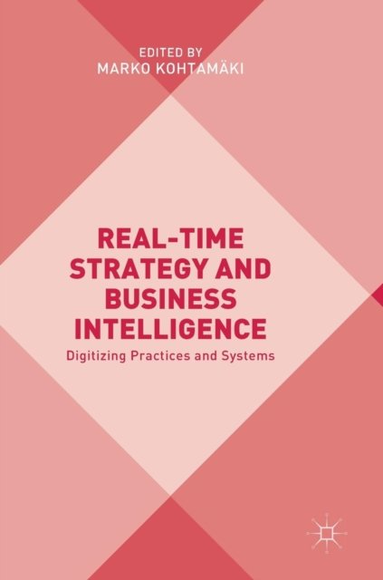 Real-time Strategy and Business Intelligence
