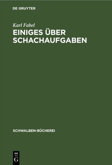 Einiges Uber Schachaufgaben
