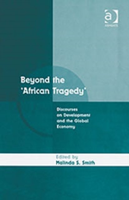 Beyond the 'African Tragedy'