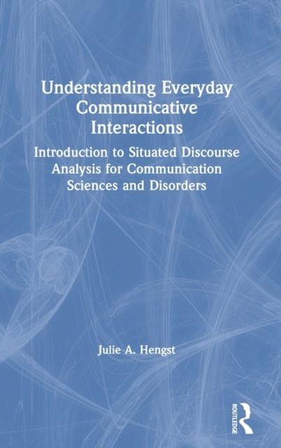 Understanding Everyday Communicative Interactions