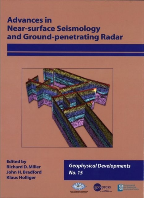 Advances in Near–surface Seismology and Ground–pen etrating Radar