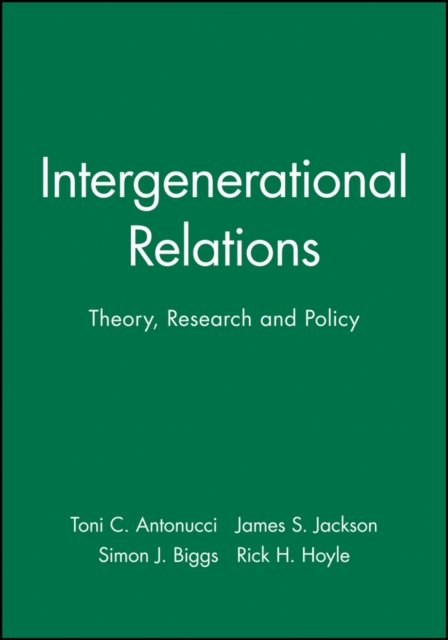 Intergenerational Relations – Theory, Research and Policy