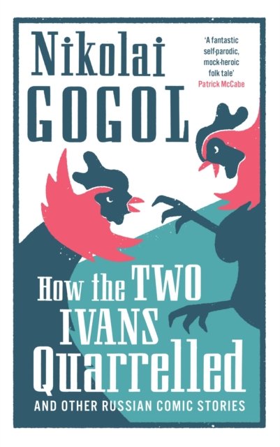 How the Two Ivans Quarrelled