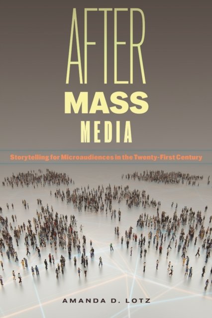 After Mass Media