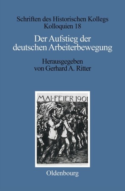 Der Aufstieg der deutschen Arbeiterbewegung