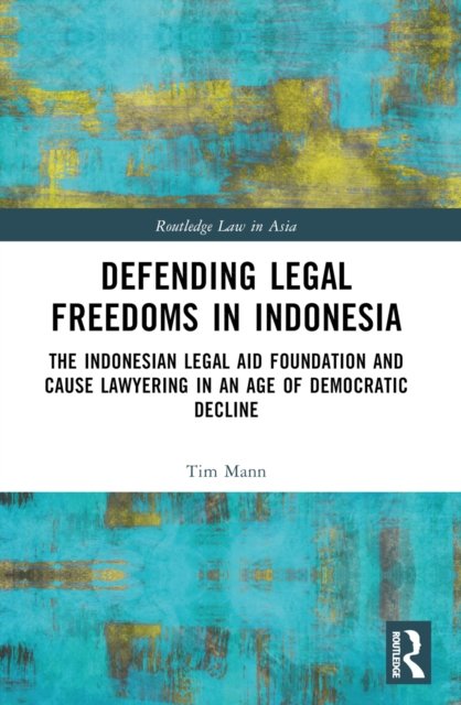 Defending Legal Freedoms in Indonesia