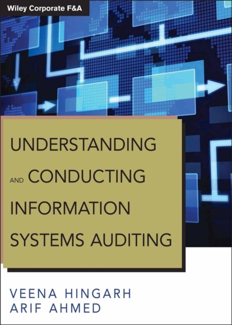 Understanding and Conducting Information Systems Auditing + Website