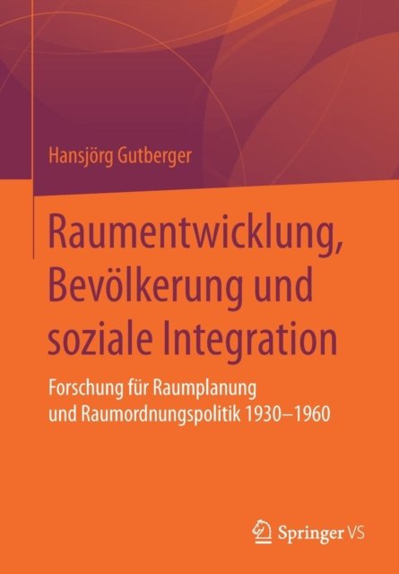 Raumentwicklung, Bevolkerung und soziale Integration