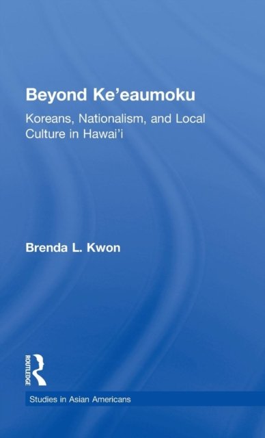 Beyond Ke''eaumoku
