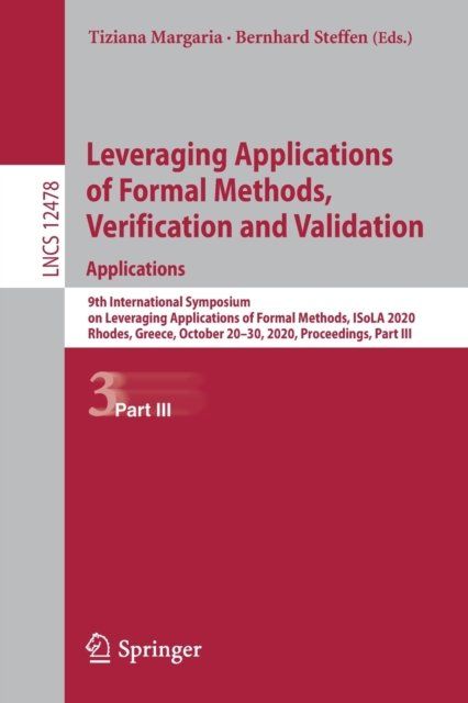 Leveraging Applications of Formal Methods, Verification and Validation
