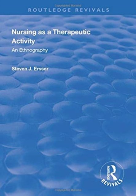 Nursing As a Therapeutic Activity
