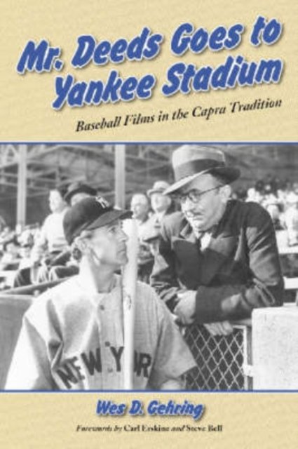 Mr. Deeds Goes to Yankee Stadium