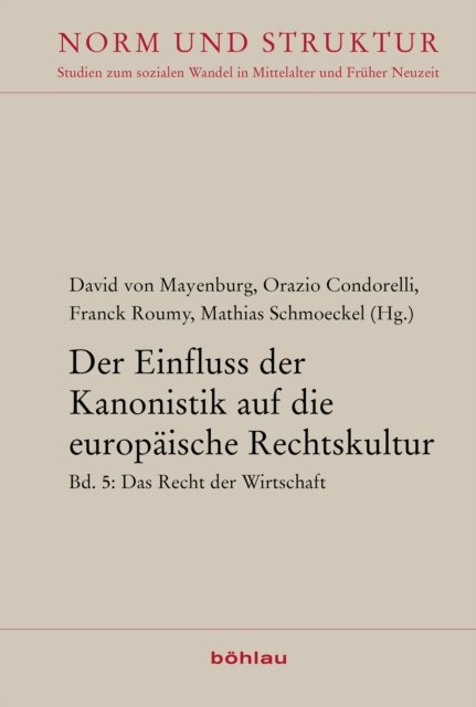 Der Einfluss der Kanonistik auf die europaische Rechtskultur