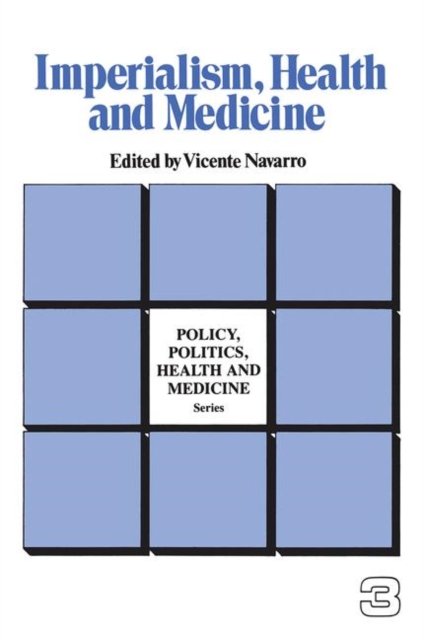Imperialism, Health and Medicine