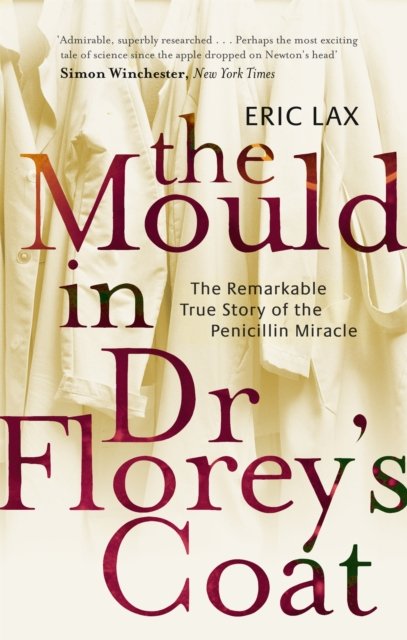 Mould In Dr Florey''s Coat