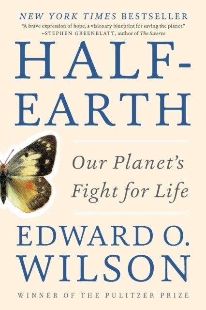 Half–Earth – Our Planet`s Fight for Life