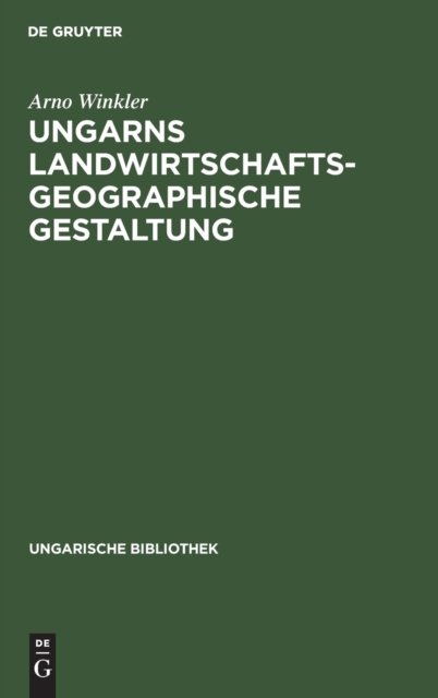 Ungarns Landwirtschaftsgeographische Gestaltung