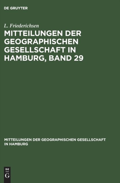 Mitteilungen Der Geographischen Gesellschaft in Hamburg, Band 29