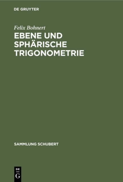 Ebene Und Spharische Trigonometrie