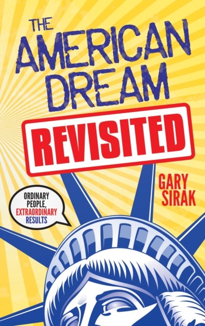 The American Dream, Revisited