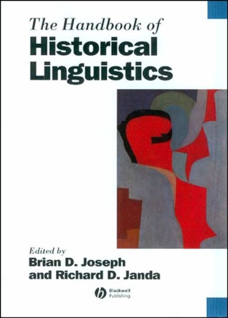 The Handbook of Historical Linguistics
