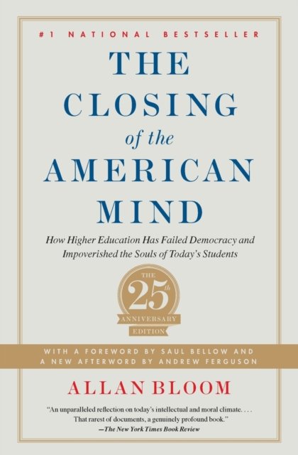 Closing of the American Mind