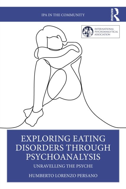 Exploring Eating Disorders Through Psychoanalysis