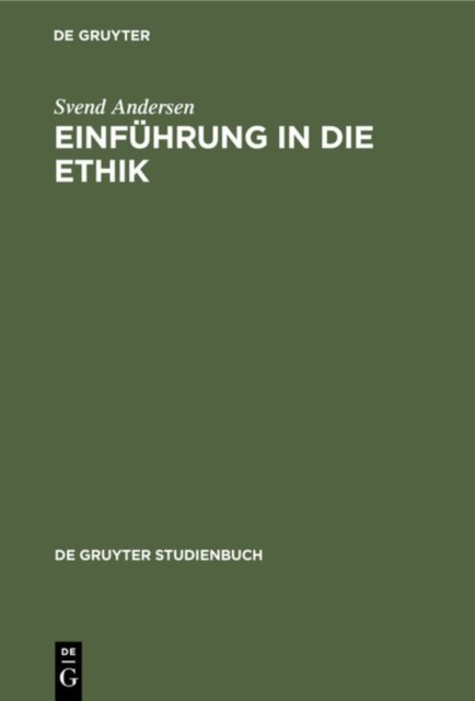 Einfuhrung in die Ethik
