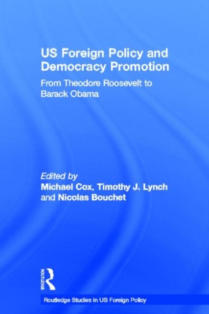 US Poreign Policy and Democracy Promotion