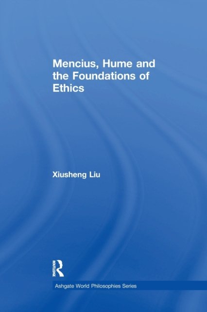 Mencius, Hume and the Foundations of Ethics