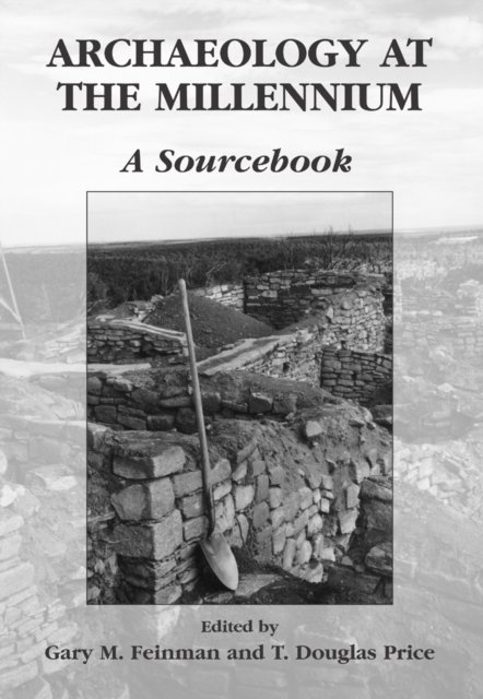 Archaeology at the Millennium