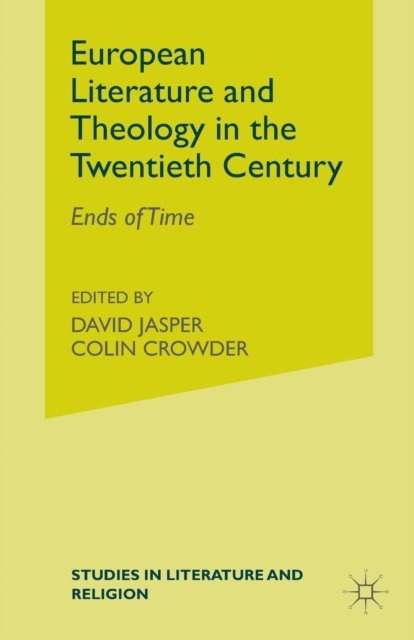 European Literature and Theology in the Twentieth Century