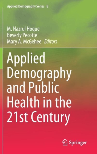 Applied Demography and Public Health in the 21st Century