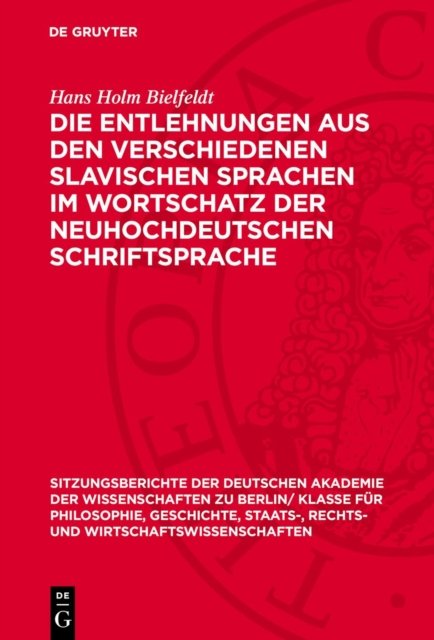 Entlehnungen aus den verschiedenen slavischen Sprachen im Wortschatz der neuhochdeutschen Schriftsprache