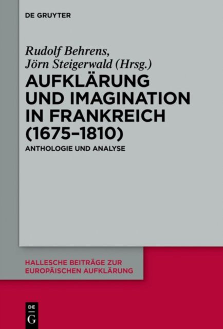 Aufklarung und Imagination in Frankreich (1675-1810)