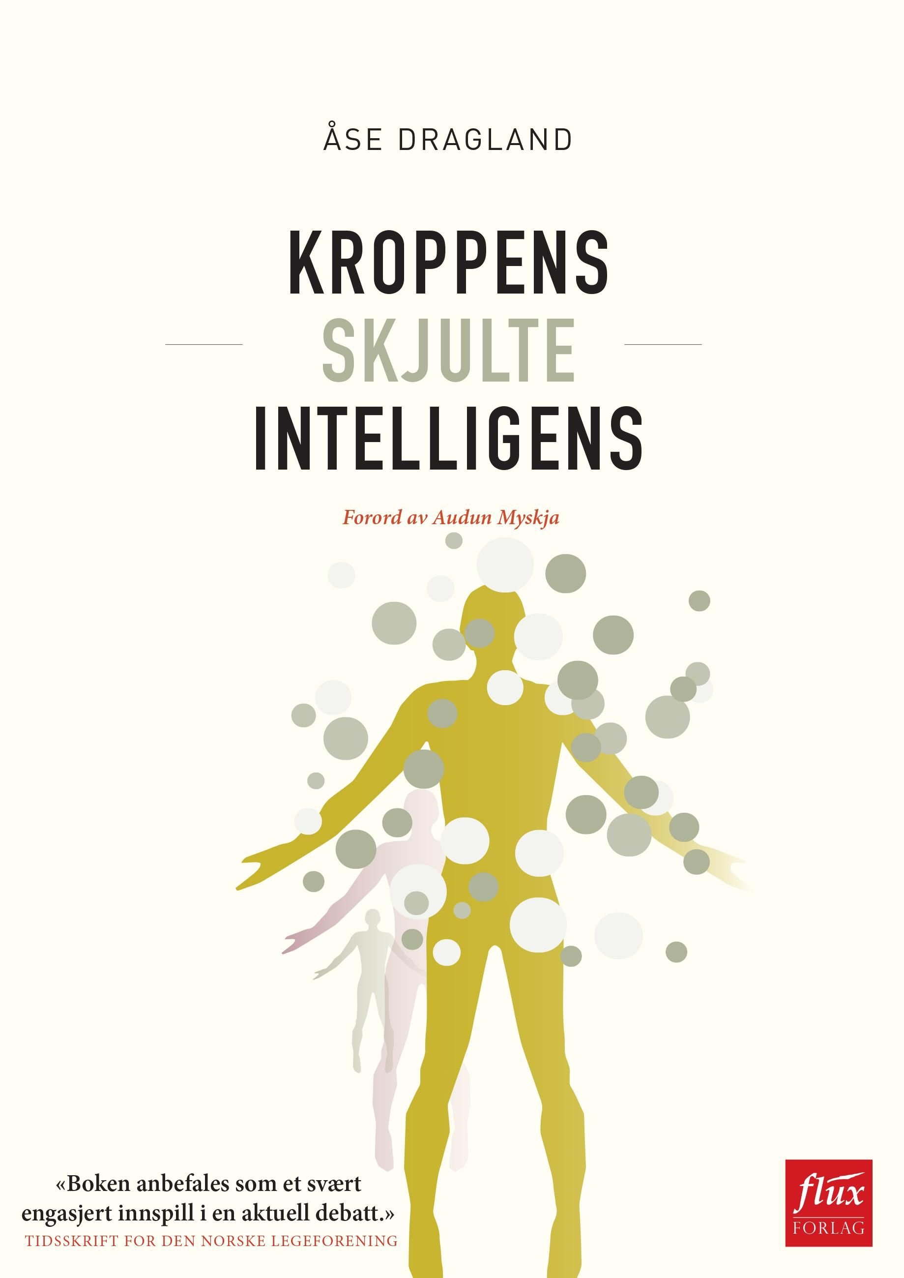 Kroppens skjulte intelligens av Åse Dragland