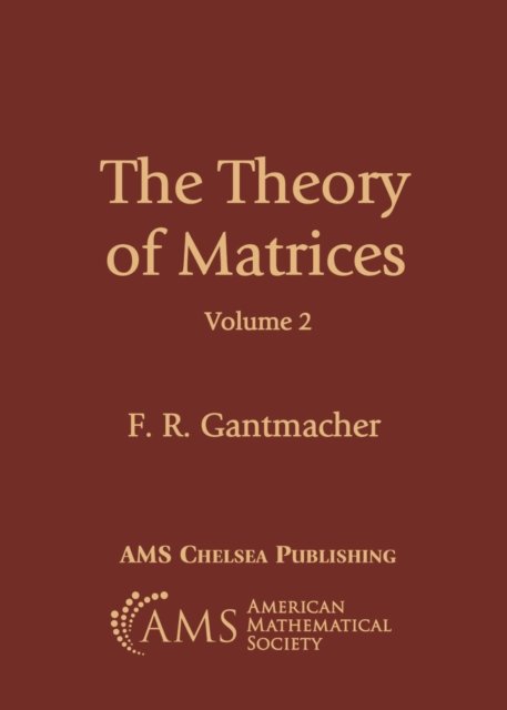 The Theory of Matrices, Volume 2